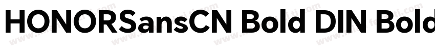 HONORSansCN Bold DIN Bold字体转换